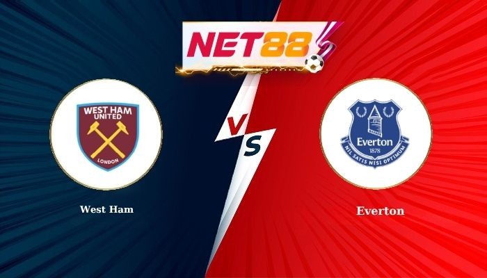 NET88 Soi Kèo, Nhận Định Bóng Đá West Ham vs Everton 21h00 - 25-04-2026