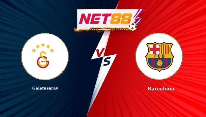 NET88 Soi Kèo, Nhận Định Bóng Đá Galatasaray vs Barcelona 2h00 - 14-10-2026