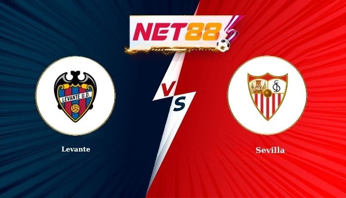 NET88 Soi Kèo, Nhận Định Bóng Đá Levante vs Sevilla 2h00 - 13-10-2026